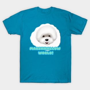 MARSHMALLOW BICHON WORLD T-Shirt